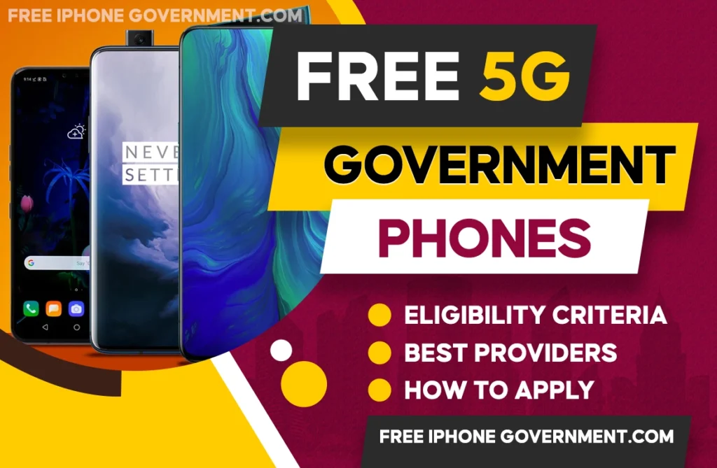 Free 5G Phones Government