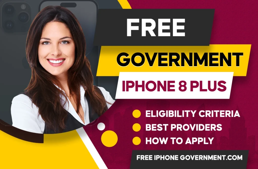 Free Government iPhone 8 Plus